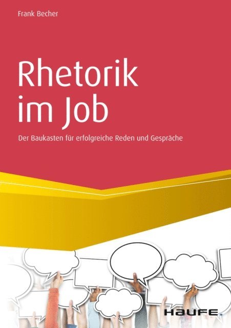 Frank Becher - Rhetorik im Job, E-bok