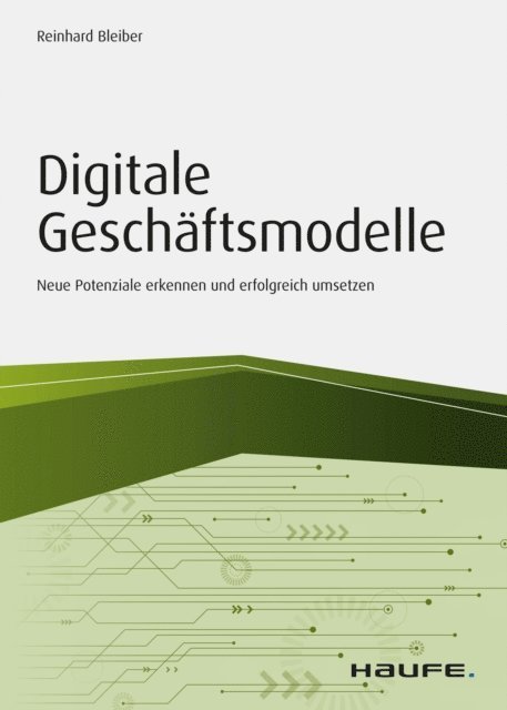 Reinhard Bleiber - Digitale Geschäftsmodelle, E-bok