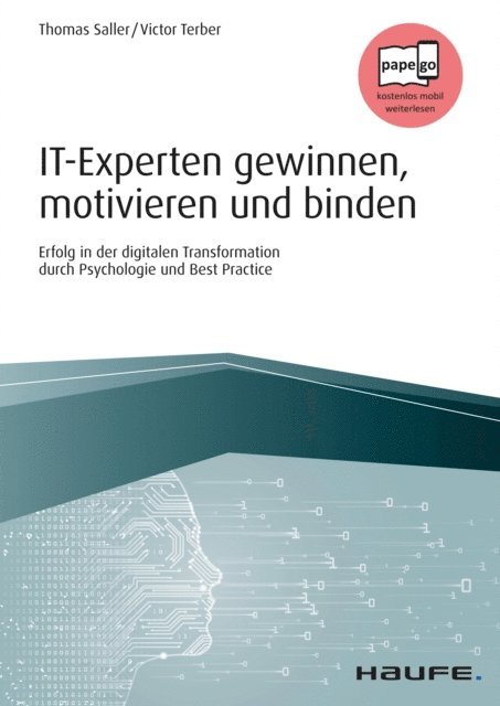 Victor Terber, Thomas Saller - IT-Experten gewinnen, motivieren und binden, E-bok