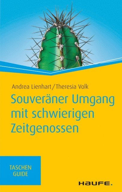 Theresia Volk, Andrea Lienhart - Souveräner Umgang mit schwierigen Zeitgenossen, E-bok