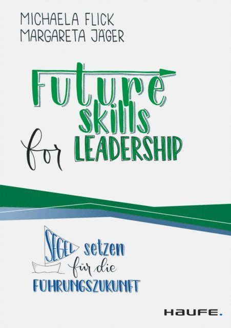 Margareta Jager, Michaela Flick - Futureskills for Leadership, E-bok