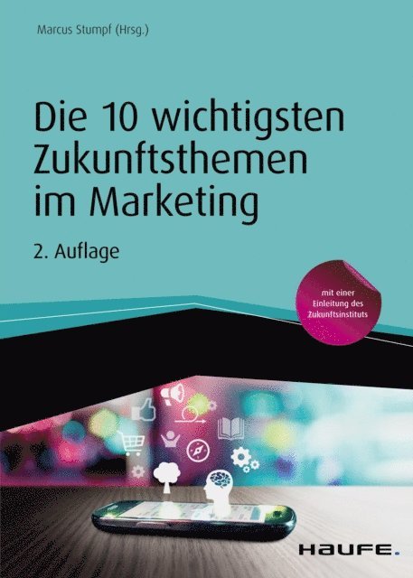 Marcus Stumpf - Die 10 wichtigsten Zukunftsthemen im Marketing, E-bok