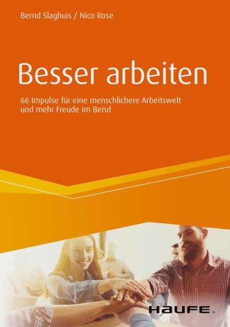 Nico Rose, Bernd Slaghuis - Besser arbeiten, E-bok