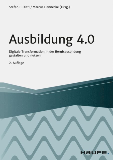 Marcus Hennecke, Stefan Dietl - Ausbildung 4.0, E-bok