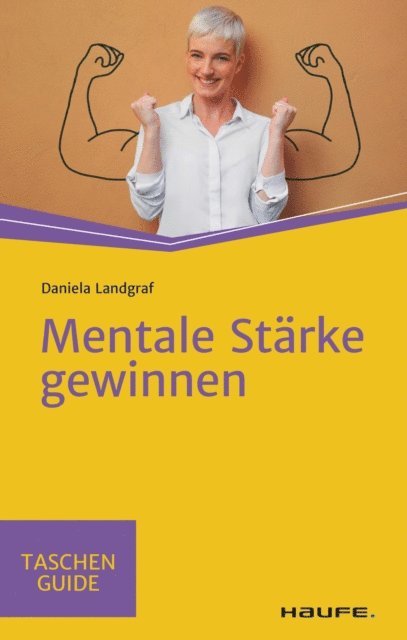 Daniela Landgraf - Mentale Stärke gewinnen, E-bok