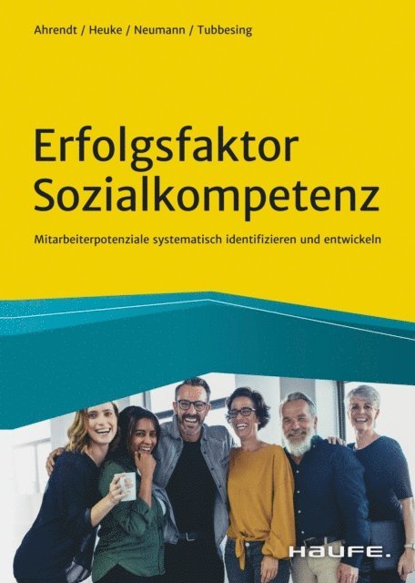Frank Tubbesing, Wolfgang Neumann, Ulrich Heuke, Bernd Ahrendt - Erfolgsfaktor Sozialkompetenz, E-bok