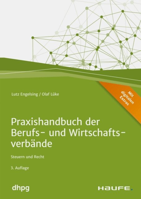 Olaf Luke, Lutz Engelsing - Praxishandbuch der Berufs- und Wirtschaftsverbände - inkl. Arbeitshilfen online, E-bok