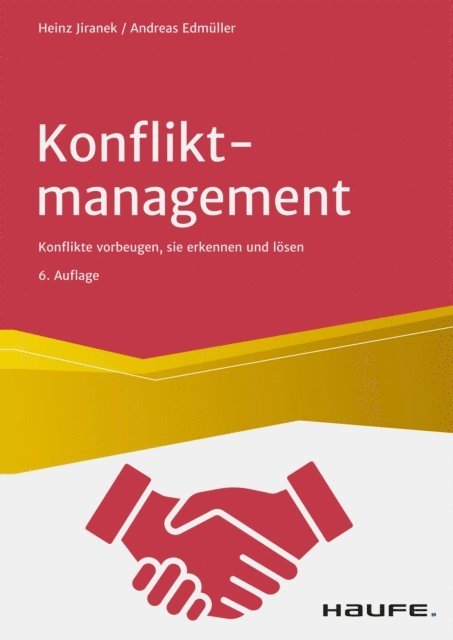 Andreas Edmuller, Heinz Jiranek - Konfliktmanagement, E-bok