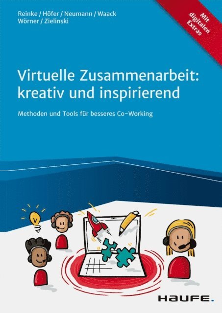 Martin Zielinski, Anna Worner, Matthes Waack, Victor Neumann, Janette Hofer, Marcus Reinke - Virtuelle Zusammenarbeit: kreativ und inspirierend, E-bok