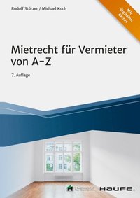 Mietrecht fÃ¼r Vermieter von A-Z