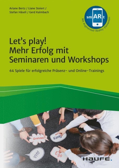 Gerd Kalmbach, Stefan Haseli, Liane Steiert, Ariane Bertz - Let's play! Mehr Erfolg mit Seminaren und Workshops, E-bok