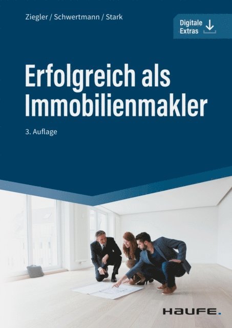 Ralf Stark, Malte Schwertmann, Helge Ziegler - Erfolgreich als Immobilienmakler, E-bok