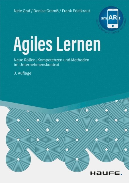 Frank Edelkraut, Denise Gram, Nele Graf - Agiles Lernen, E-bok