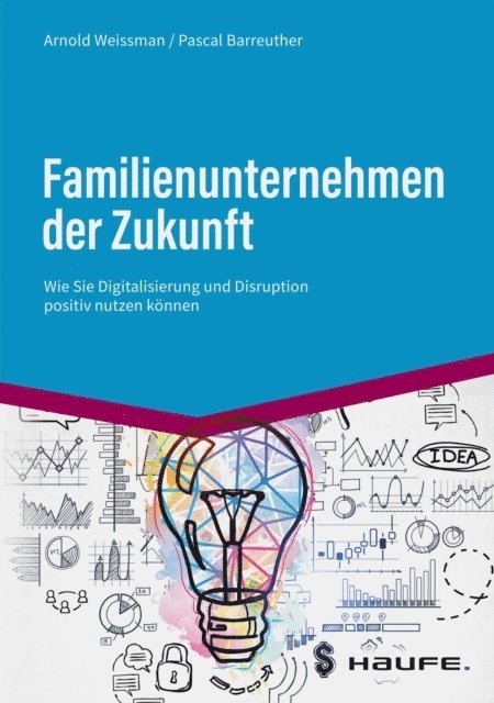 Pascal Barreuther, Arnold Weissman - Familienunternehmen der Zukunft, E-bok
