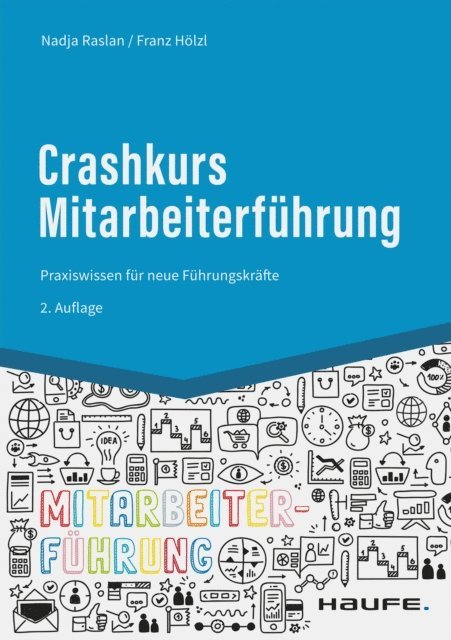 Franz Holzl, Nadja Raslan - Crashkurs Mitarbeiterführung, E-bok