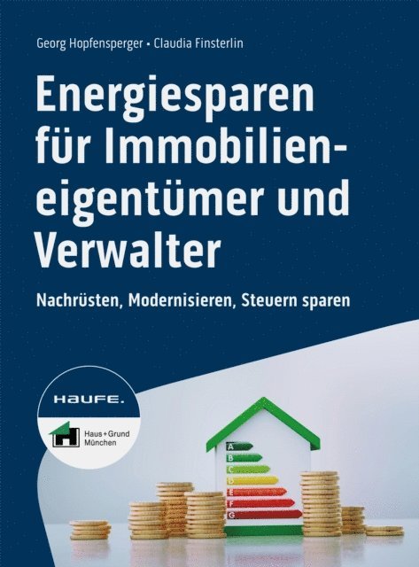 Claudia Finsterlin, Georg Hopfensperger - Energiesparen für Immobilieneigentümer und Verwalter, E-bok