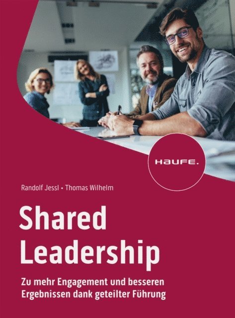 Thomas Wilhelm, Randolf Jessl - Shared Leadership, E-bok