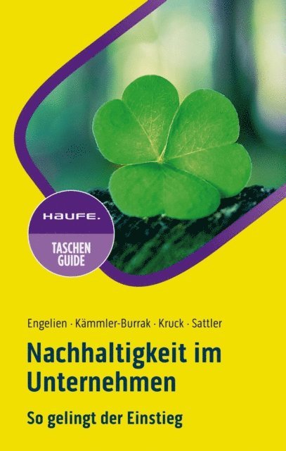 Peter Sattler, Flavia Kruck, Andrea Kammler-Burrak, Andrea Engelien - Nachhaltigkeit im Unternehmen, E-bok