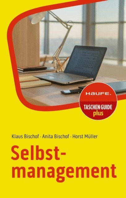 Horst Muller, Anita Bischof, Klaus Bischof - Selbstmanagement, E-bok