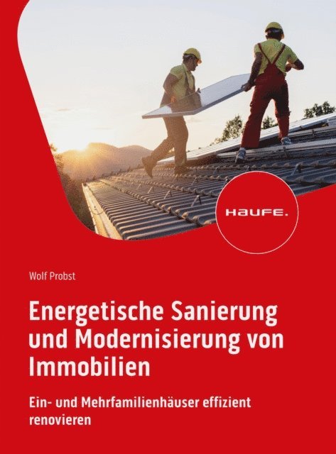 Wolf Probst - Energetische Sanierung und Modernisierung von Immobilien, E-bok