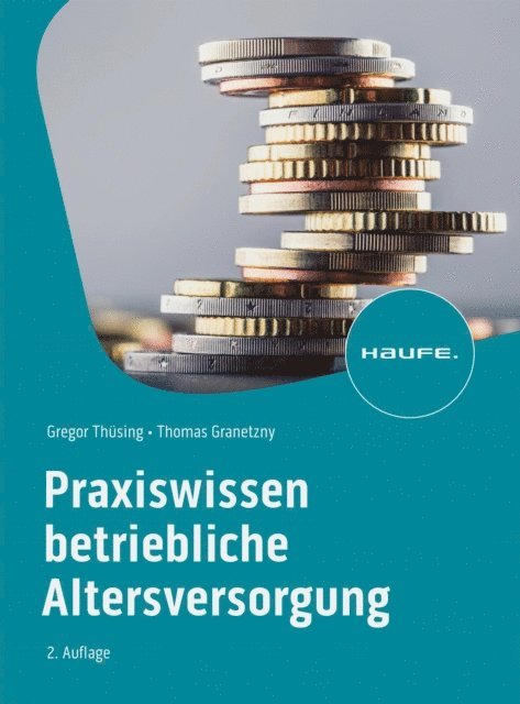 Thomas Granetzny, Gregor Thusing - Praxiswissen Betriebliche Altersversorgung, E-bok