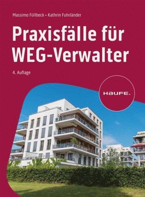 Cathrin Fuhrlander, Massimo Fullbeck - Praxisfälle für WEG-Verwalter, E-bok