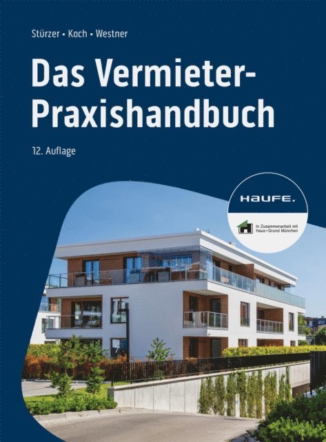 Martina Westner, Michael Koch, Rudolf Sturzer - Das Vermieter-Praxishandbuch, E-bok
