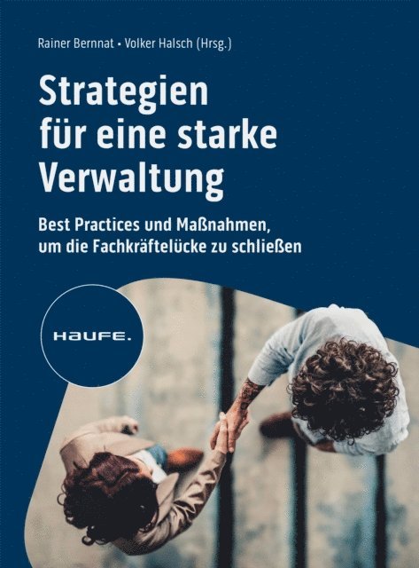 Volker Halsch, Rainer Bernnat - Strategien für eine starke Verwaltung, E-bok