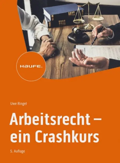 Uwe Ringel - Arbeitsrecht - ein Crashkurs, E-bok. Tillgänglighet: Lägg i varukorg