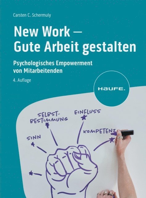 Carsten C. Schermuly - New Work - Gute Arbeit gestalten, E-bok