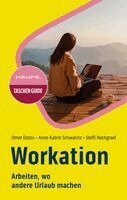 Omer Dotou, Anne-Katrin Schwanitz, Steffi Hochgraef - Workation, Häftad. Tillgänglighet: Lägg i varukorg
