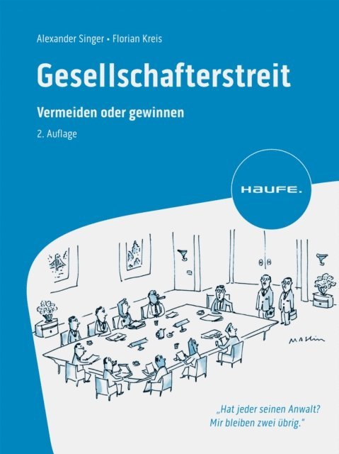 Alexander Singer, Florian Kreis - Gesellschafterstreit, E-bok