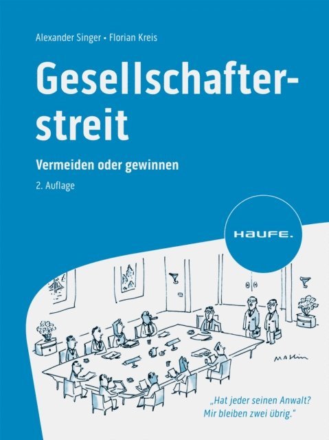Alexander Singer, Florian Kreis - Gesellschafterstreit, E-bok