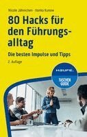 Nicole Jähnichen, Ilonka Kunow - 80 Hacks für den Führungsalltag, Häftad