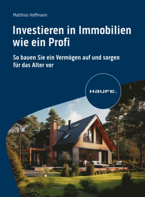 Matthias Hoffmann - Investieren in Immobilien wie ein Profi, E-bok