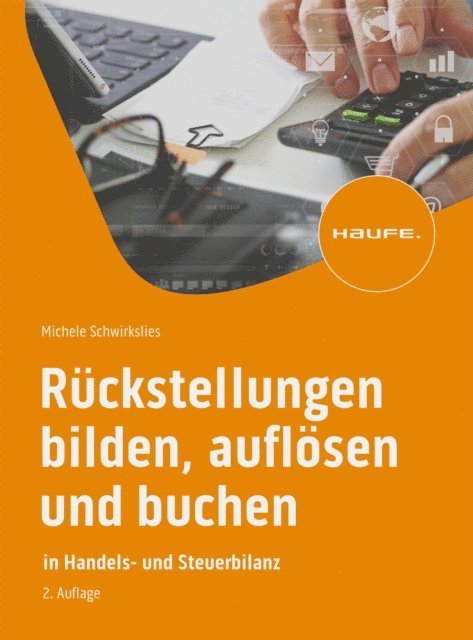 Michele Schwirkslies - Rückstellungen bilden, auflösen und buchen, E-bok