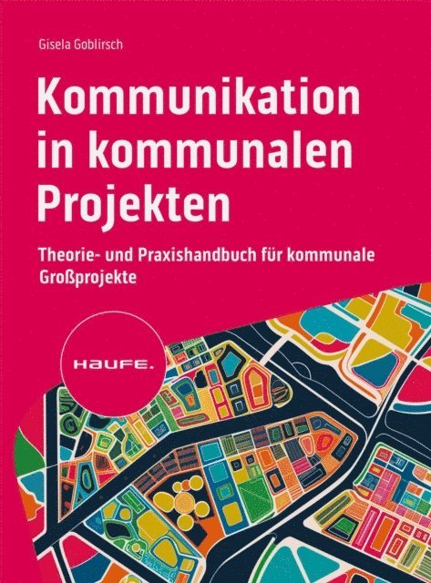 Gisela Goblirsch - Kommunikation in kommunalen Projekten, E-bok