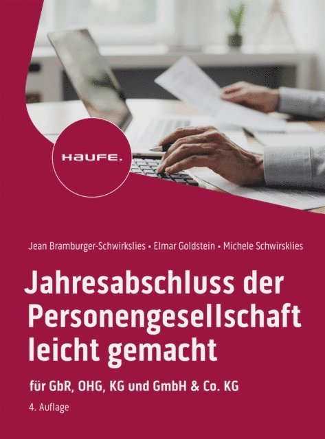 Michele Schwirkslies, Elmar Goldstein, Jean Bramburger-Schwirkslies - Jahresabschluss der Personengesellschaft leicht gemacht, E-bok