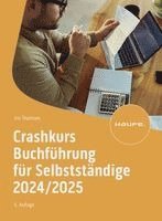 Iris Thomsen - Crashkurs Buchführung für Selbstständige 2024/2025, Häftad