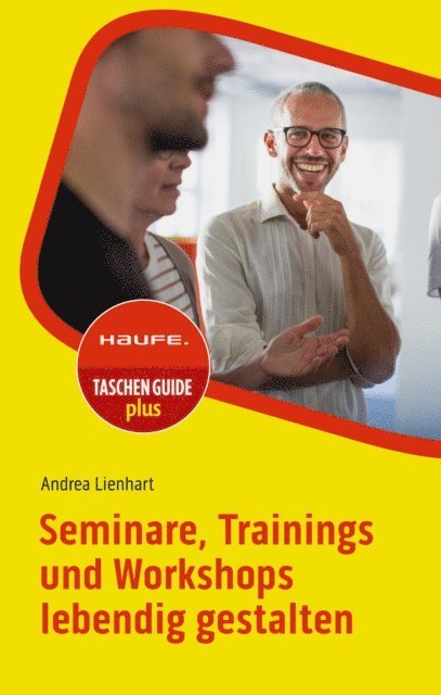 Andrea Lienhart - Seminare, Trainings und Workshops lebendig gestalten, E-bok