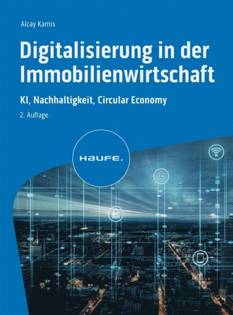 Alcay Kamis - Digitalisierung in der Immobilienwirtschaft, E-bok