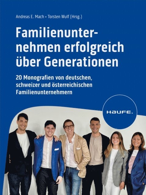 Torsten Wulf, Andreas E. Mach - Familienunternehmen erfolgreich über Generationen, E-bok