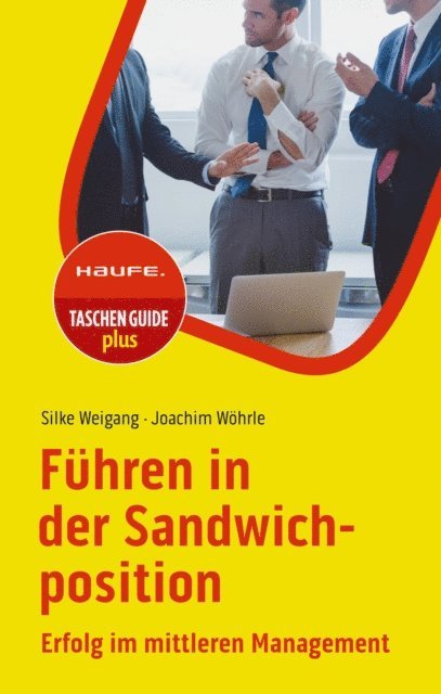 Joachim Wohrle, Silke Weigang - Führen in der Sandwichposition, E-bok