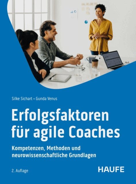 Gunda Venus, Silke Sichart - Erfolgsfaktoren für Agile Coaches, E-bok
