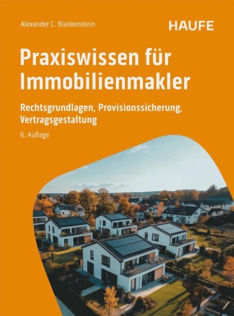 Alexander C. Blankenstein - Praxiswissen für Immobilienmakler, E-bok