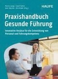 Praxishandbuch Gesunde Führung