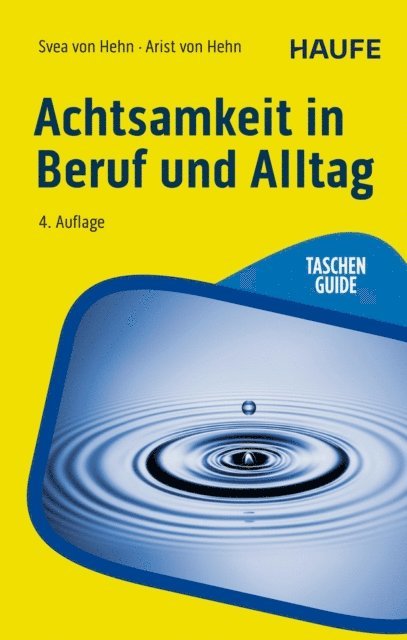 Arist Hehn, Svea Hehn - Achtsamkeit in Beruf und Alltag, E-bok