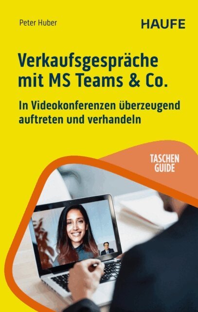 Peter Huber - Verkaufsgespräche mit MS Teams & Co., E-bok