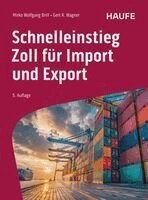 Mirko Wolfgang Brill, Gert R. Wagner - Schnelleinstieg Zoll für Import und Export, Häftad