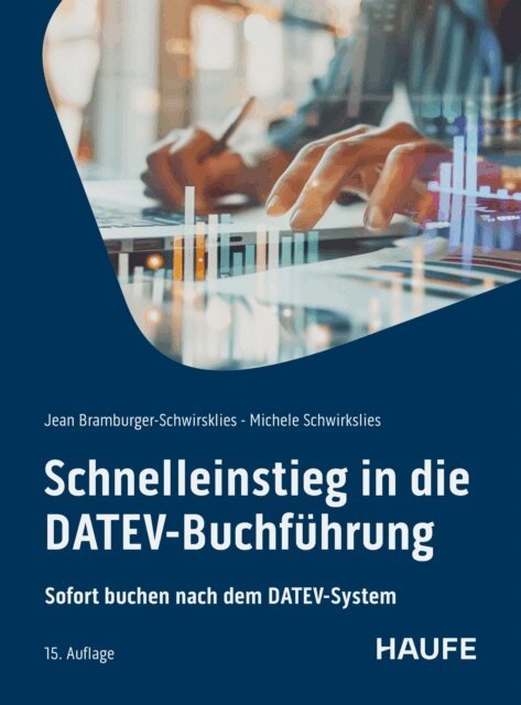 Michele Schwirkslies, Jean Bramburger-Schwirkslies - Schnelleinstieg in die DATEV-Buchführung, E-bok
